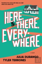 Here, There, Everywhere