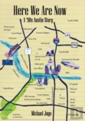 Here We Are Now: A '90s Austin Story