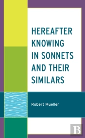 Hereafter Knowing In Sonnets And Their Similars