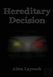 Hereditary Decision