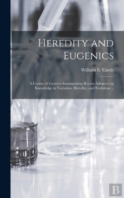 Bertrand.pt - Heredity And Eugenics : A Course Of Lect