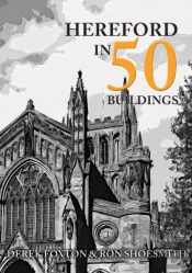 Hereford In 50 Buildings