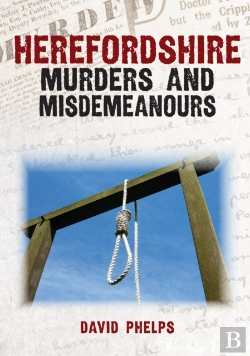Bertrand.pt - Herefordshire Murders And Misdemeanours