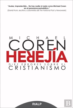 Bertrand.pt - Herejía. Diez Errores Sobre El Cristianismo