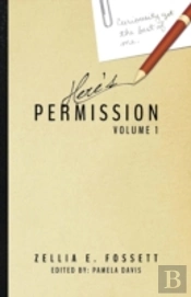 Here'S Permission: Volume 1