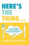 Here'S The Thing...