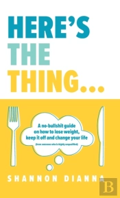 Here'S The Thing...