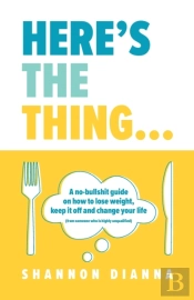 Here'S The Thing...
