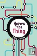 Here'S The Thing