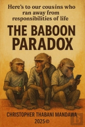 Here'S To Our Cousins Who Ran Away From Responsibilies Of Life, The Baboon Paradox