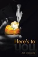 Here'S To You