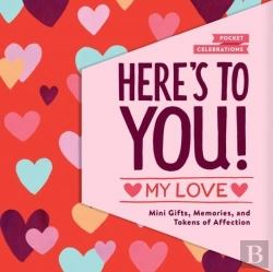 Bertrand.pt - Here''S To You My Love - Mini Gifts, Memories, And Tokens Of Affection