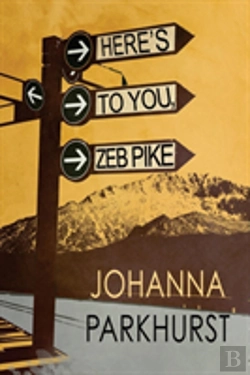 Bertrand.pt - Here'S To You, Zeb Pike