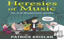 Heresies Of Music