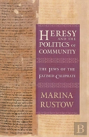 Heresy And The Politics Of Community