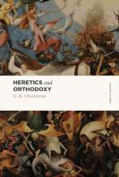 Heretics And Orthodoxy