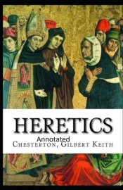 Heretics Twenty Essays Original(Annotated)