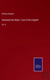 Hereward The Wake, 'Last Of The English'