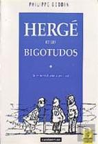 Herge Et Les Bigotudos 