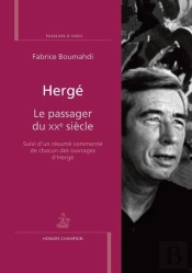 Herge - Le Passager Du Xxe Siecle