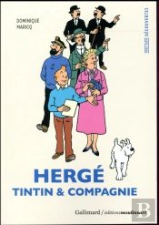Hergé, Tintin Et Compagnie