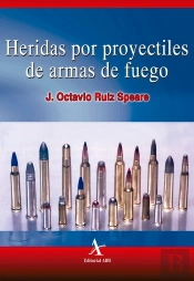Heridas Por Proyectiles De Armas De Fuego