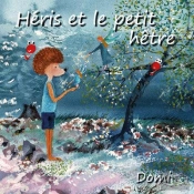 Heris Et Le Petit Hetre