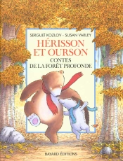Herisson Et Ourson ; Contes De La Foret Profonde
