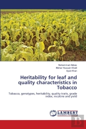 Heritability For Leaf And Quality Characteristics In Tobacco