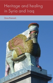 Heritage And Healing In Syria And Iraq