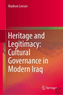 Bertrand.pt - Heritage And Legitimacy: Cultural Governance In Modern Iraq