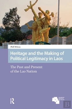 Bertrand.pt - Heritage And The Making Of Political Legitimacy In Laos