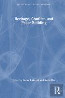 Heritage, Conflict, And Peace-Building