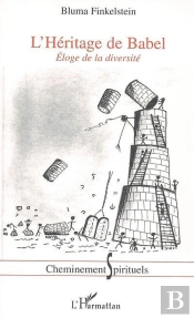 Heritage De Babel ; Eloge De La Diversite