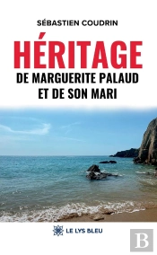 Héritage De Marguerite Palaud Et De Son Mari