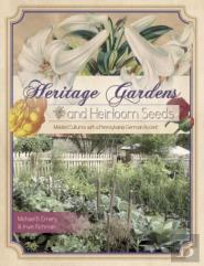 Heritage Gardens, Heirloom Seeds