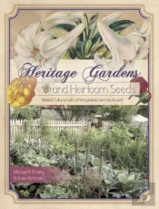 Heritage Gardens, Heirloom Seeds