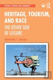 Heritage, Tourism, And Race