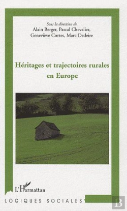 Bertrand.pt - Héritages Et Trajectoires Rurales En Europe