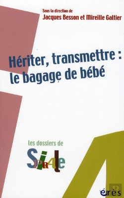 Bertrand.pt - Hériter, Transmettre : Le Bagage De Bébé