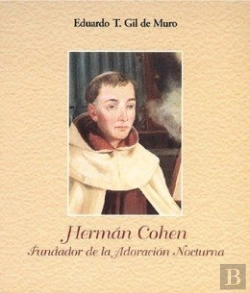 Bertrand.pt - Herman Cohen. Fundador De La Adoración Nocturna