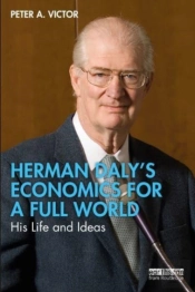Herman Dalyâ€™S Economics For A Full World
