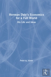 Herman Dalyâ€™S Economics For A Full World