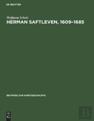 Herman Saftleven, 1609-1685