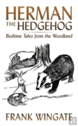 Bertrand.pt - Herman The Hedgehog: Bedtime Tales From