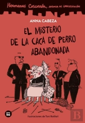 Hermanas Coscorron. Agencia De Investigacion. El Misterio De La Caca De Perro Ab