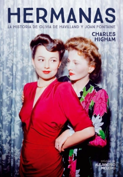 Bertrand.pt - Hermanas. La Historia De Olivia De Havilland Y Joan Fontaine