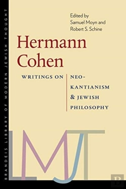 Bertrand.pt - Hermann Cohen Â€“ Writings On Neoâ€“Kantianism And Jewish Philosophy