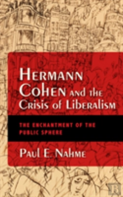 Bertrand.pt - Hermann Cohen And The Crisis Of Liberalism