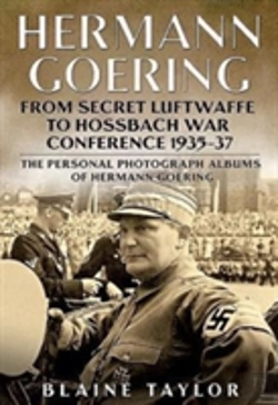 Bertrand.pt - Hermann Goering: Personal Photograph Album Vol 3
